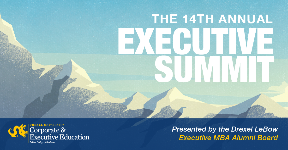 The header image for the 14th Annual Executive Summit, presented by the Drexel LeBow Executive MBA Alumni Board. Image contains a mountain summit in the background.