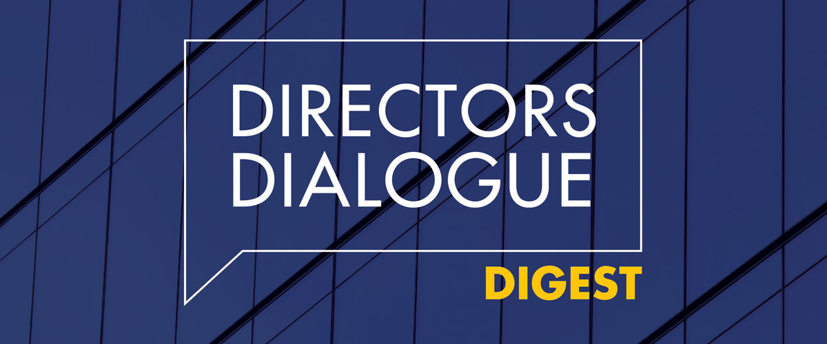 Directors Dialogue Digest Directors Dialogue Digest