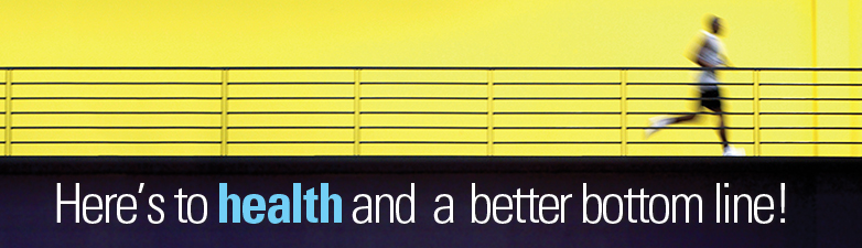 Here's to Health and a Better Bottom Line - Header Graphic