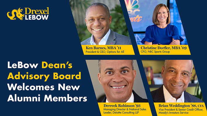 Four Drexel LeBow alumni join LeBow's Dean's Advisory Board