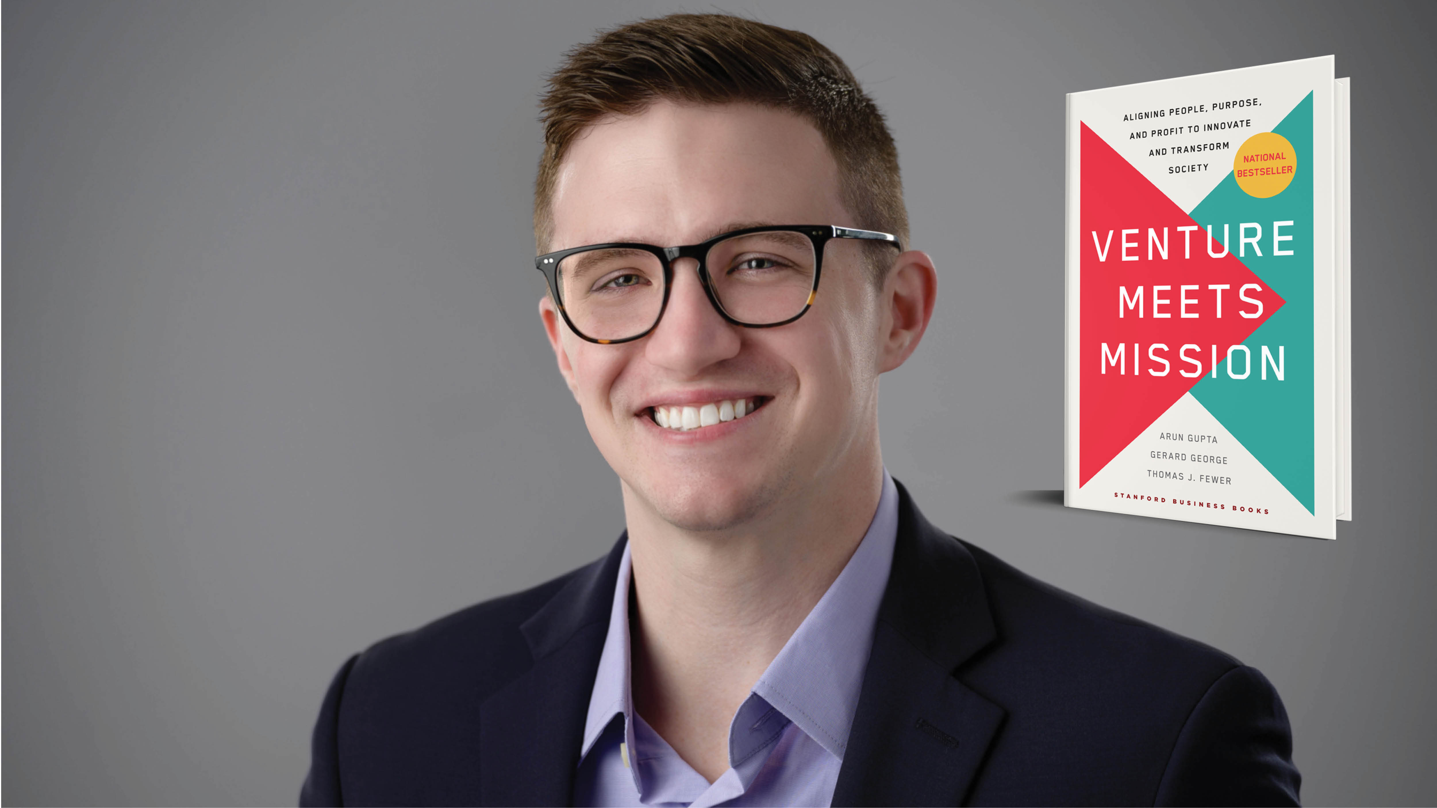 Thomas Fewer, PhD '21, is co-author of the book “Venture Meets Mission: Aligning People, Purpose and Profit to Innovate and Transform Society"