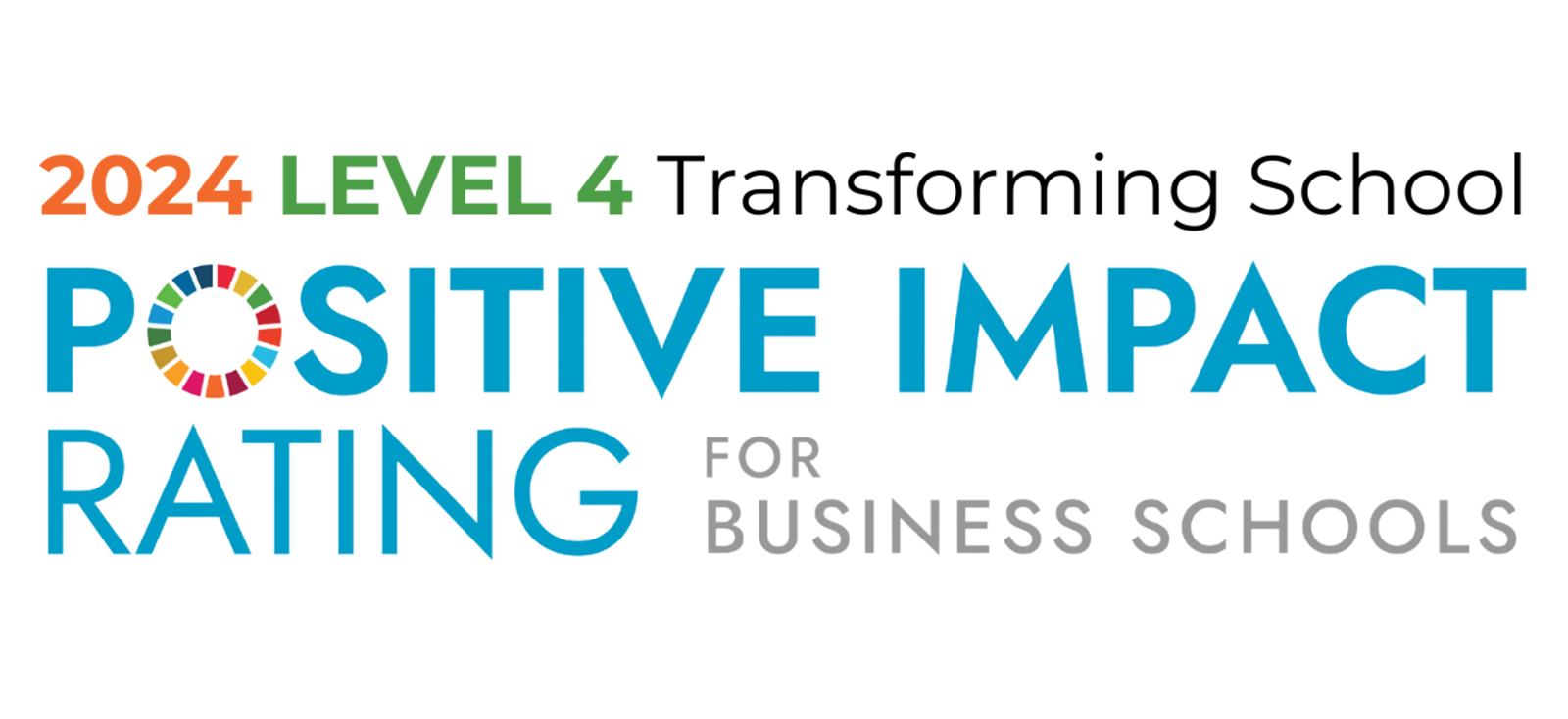 2024 Level 4, A Transforming School, Positive Impact Rating for Business Schools Drexel LeBow achieved a Level 4 rating by the 2024 Positive Impact Rating