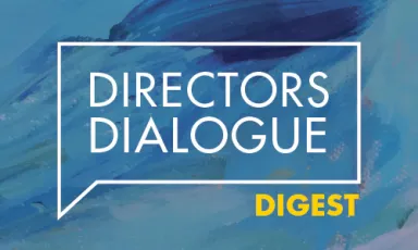 directors dialogue digest
